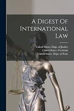 A Digest Of International Law 