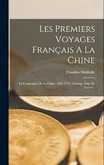 Les Premiers Voyages Français A La Chine
