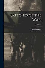 Sketches of the War;; Volume 2 