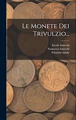 Le Monete Dei Trivulzio...