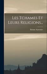 Les Tchames Et Leurs Religions...