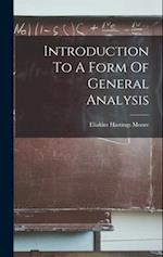 Introduction To A Form Of General Analysis 