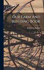 Our Farm And Building Book 