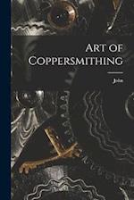 Art of Coppersmithing 
