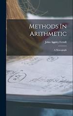 Methods In Arithmetic: A Monograph 