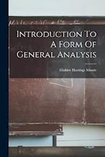 Introduction To A Form Of General Analysis 