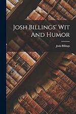 Josh Billings' Wit And Humor 