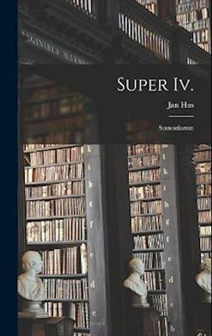 Super Iv.: Sententiarum