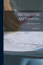 Methods In Arithmetic: A Monograph 