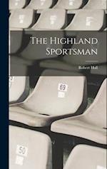 The Highland Sportsman 