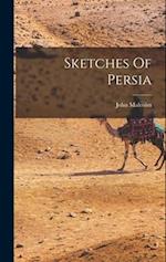 Sketches Of Persia 
