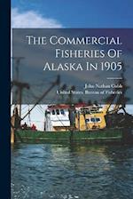 The Commercial Fisheries Of Alaska In 1905 