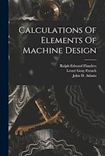 Calculations Of Elements Of Machine Design 