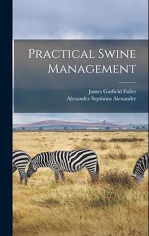 Practical Swine Management