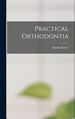Practical Orthodontia 