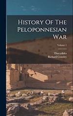 History Of The Peloponnesian War; Volume 1 