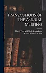 Transactions Of The Annual Meeting 