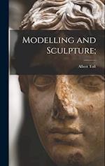 Modelling and Sculpture; 