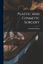 Plastic and Cosmetic Surgery 