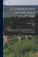 A Commentary on the Holy Scriptures; Critical, Doctrinal, and Homiletical. With Special Reference to Ministers and Students. Translated From the Germa