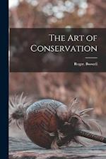 The Art of Conservation 