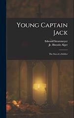 Young Captain Jack: The Son of a Soldier 