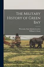 The Military History of Green Bay 