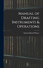 Manual of Drafting Instruments & Operations 