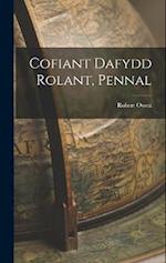 Cofiant Dafydd Rolant, Pennal 