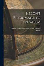 Helon's Pilgrimage to Jerusalem 