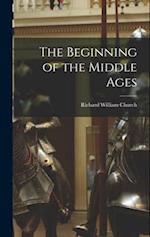 The Beginning of the Middle Ages 