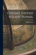 Cofiant Dafydd Rolant, Pennal 