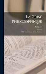 La Crise Philosophique