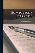 How to Study Literature 