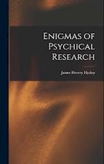 Enigmas of Psychical Research 