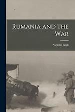 Rumania and the War 