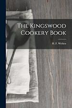 The Kingswood Cookery Book 