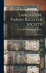Lancashire Parish Register Society: Publications 