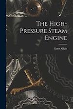 The High-Pressure Steam Engine 