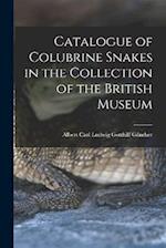 Catalogue of Colubrine Snakes in the Collection of the British Museum 