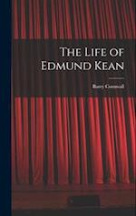 The Life of Edmund Kean 