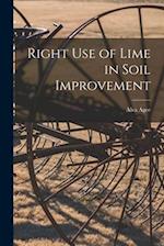 Right Use of Lime in Soil Improvement 