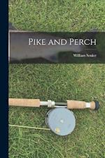 Pike and Perch 