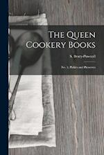 The Queen Cookery Books: No. 3, Pickles and Preserves 