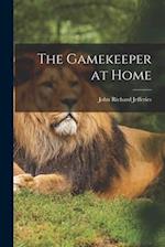 The Gamekeeper at Home 