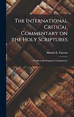 The International Critical Commentary on the Holy Scriptures: A Critical and Exegetical Commentary 