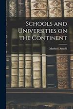 Schools and Universities on the Continent 