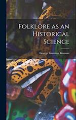 Folklore as an Historical Science 