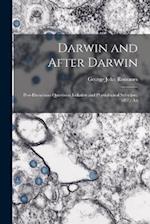 Darwin and After Darwin: Post-Darwinian Questions: Isolation and Physiological Selection. 1897.: An 