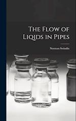 The Flow of Liqids in Pipes 
